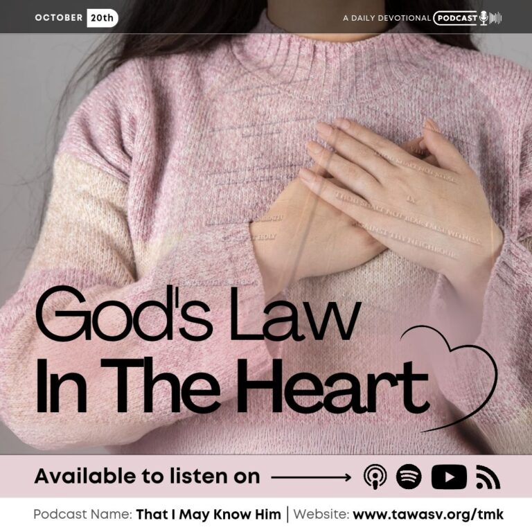 God’s Law in the Heart, October 20