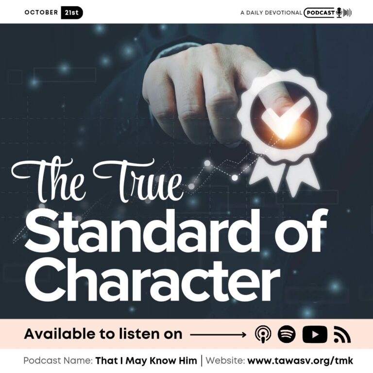 The True Standard of Character, October 21